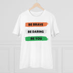 Men's PC Cotton Be Brave Be You Printed T Shirt (Color: White, Thread Count: 180GSM)