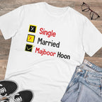 Men's PC Cotton Single Married Majbur Printed T Shirt (Color: White, Thread Count: 180GSM)
