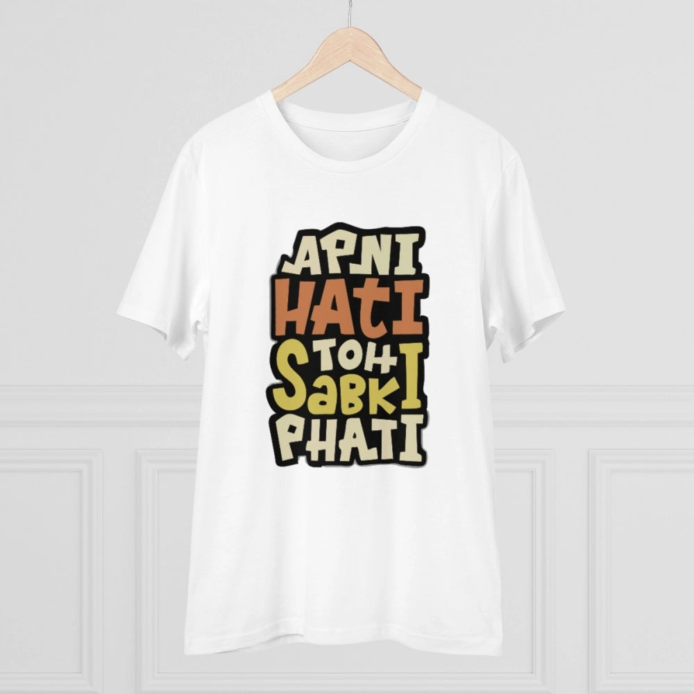 Men's PC Cotton Apni Hati To Sabki Phati Printed T Shirt (Color: White, Thread Count: 180GSM)