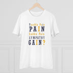 Men's PC Cotton Tuadda Pain Pain Sadda Pain Sympathy Gain Printed T Shirt (Color: White, Thread Count: 180GSM)